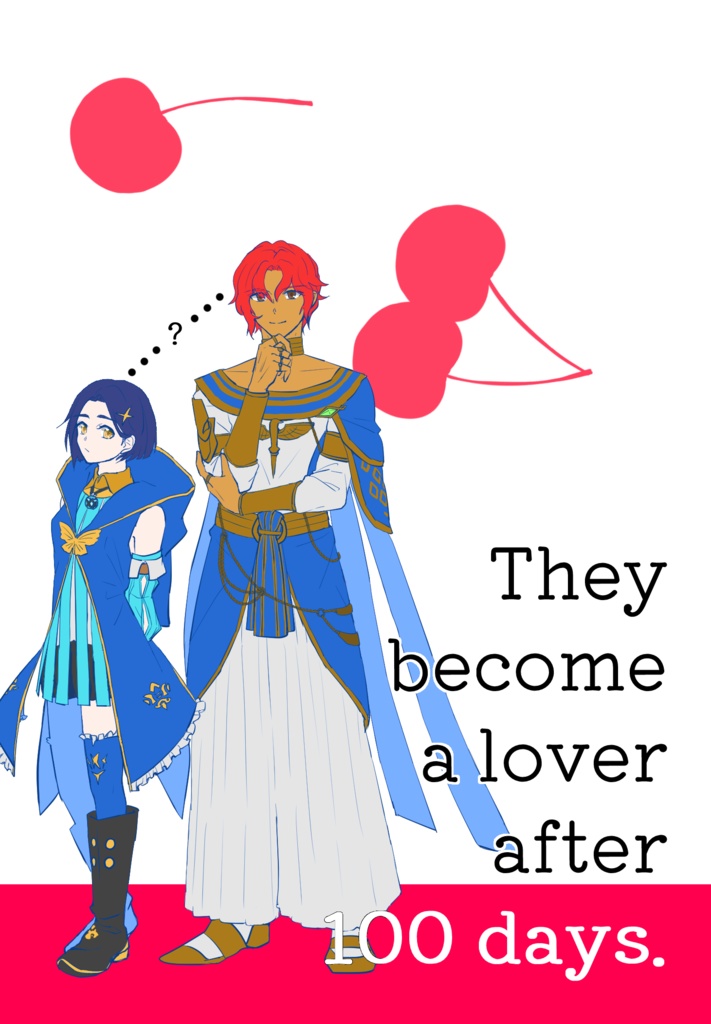 They become a lover after 100 days.