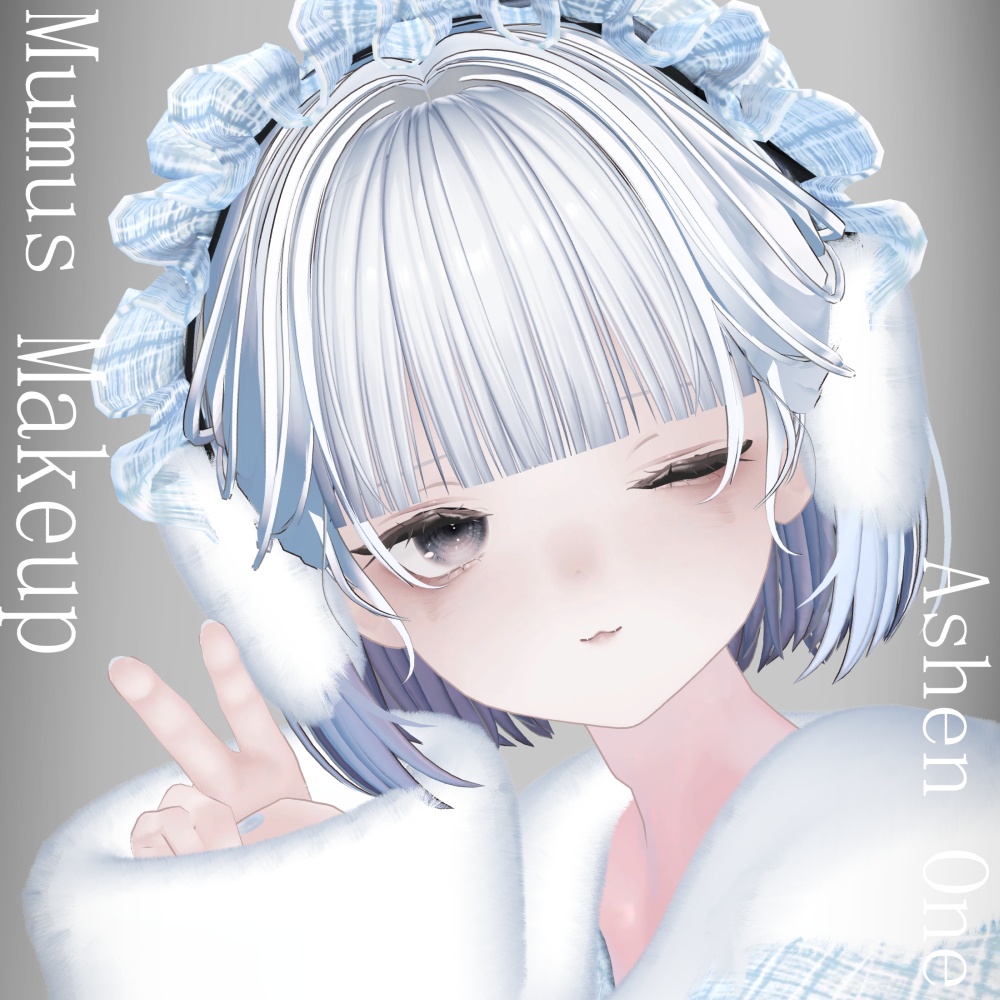 【 #Ashenclothes】MUMUS MAKEUP【VRChat】
