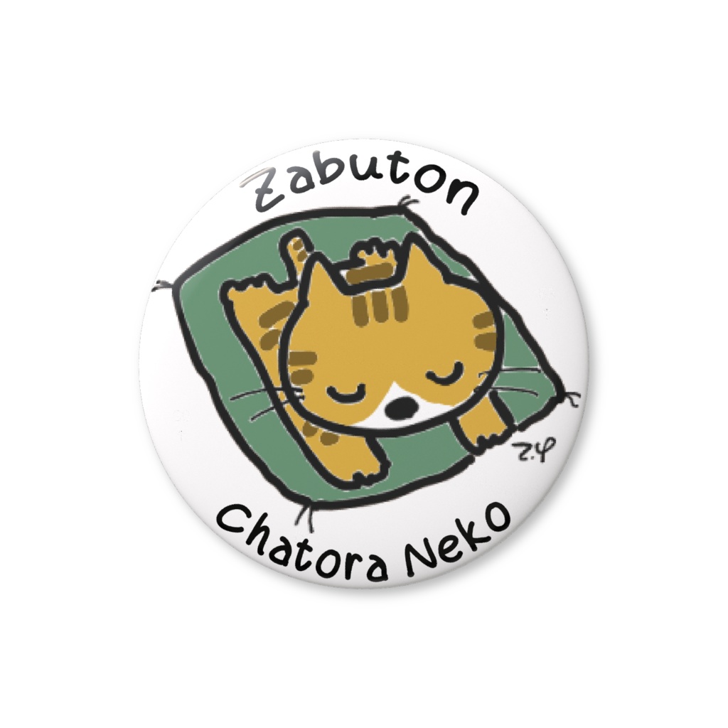 ザブトンネコ　缶バッチ　チャトラネコ