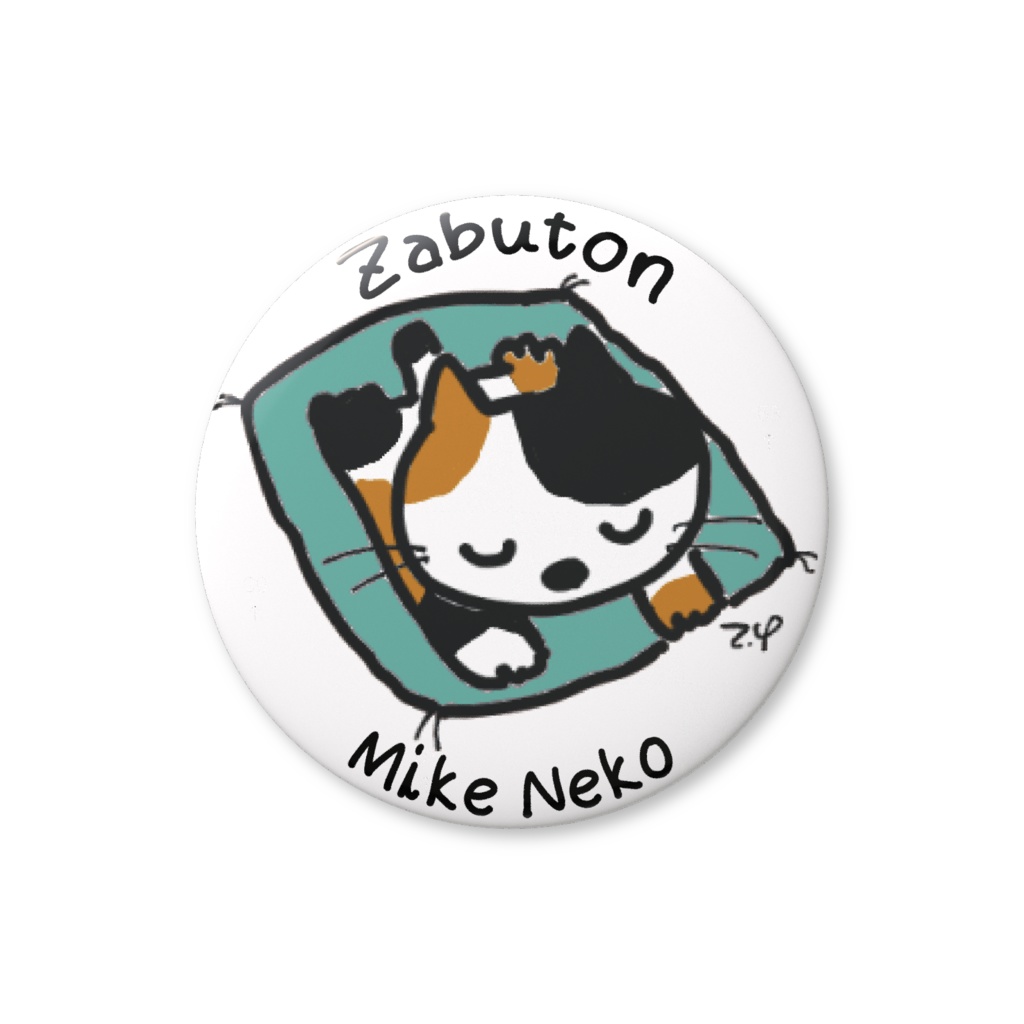ザブトンネコ　缶バッチ　ミケネコ