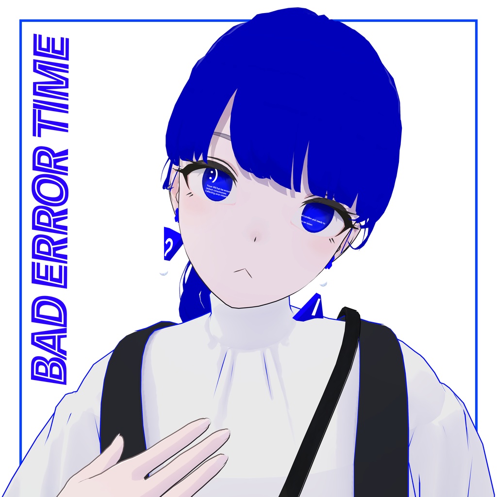 【2アバター対応】Bad Error Time!!!