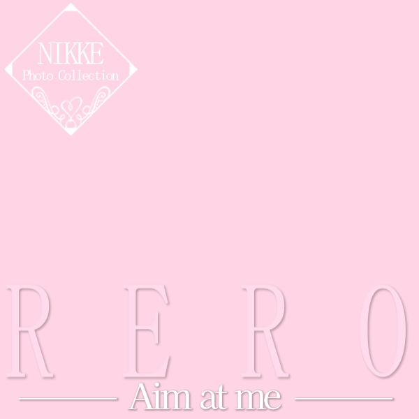 【NIKKE】コスプレ集【RERO－Aim at me－】