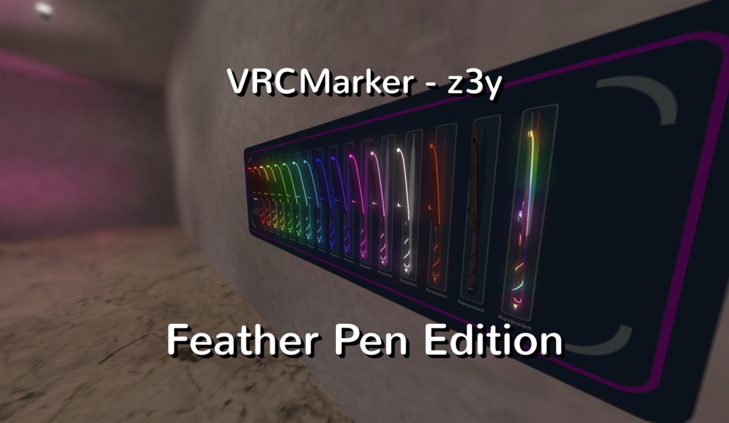 z3y VRCMarker Feather pens Edition