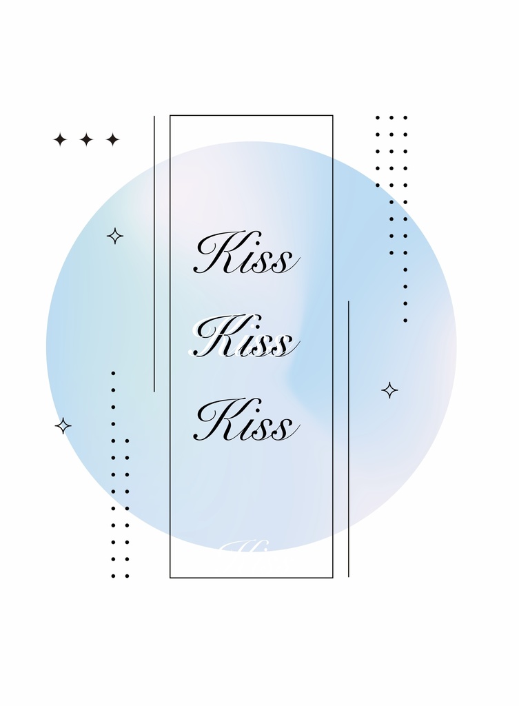 Kiss Kiss Kiss