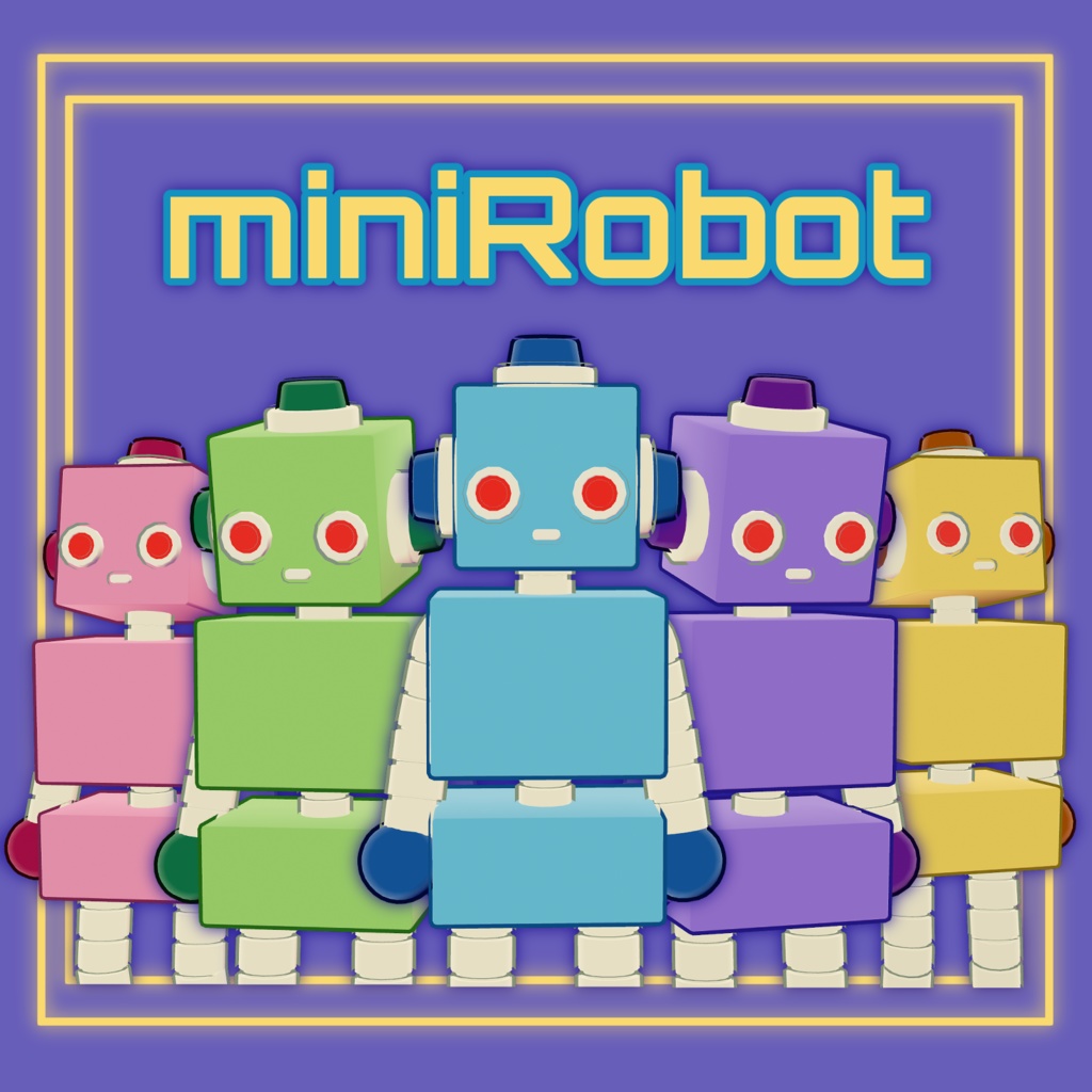 【無料】ミニロボット - miniRobot -【オリジナル3Dモデル】