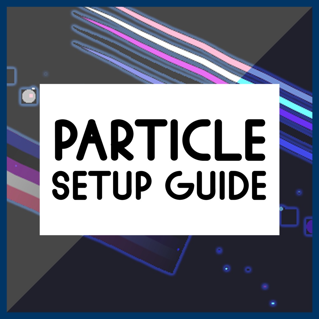 Particle Setup Tutorial