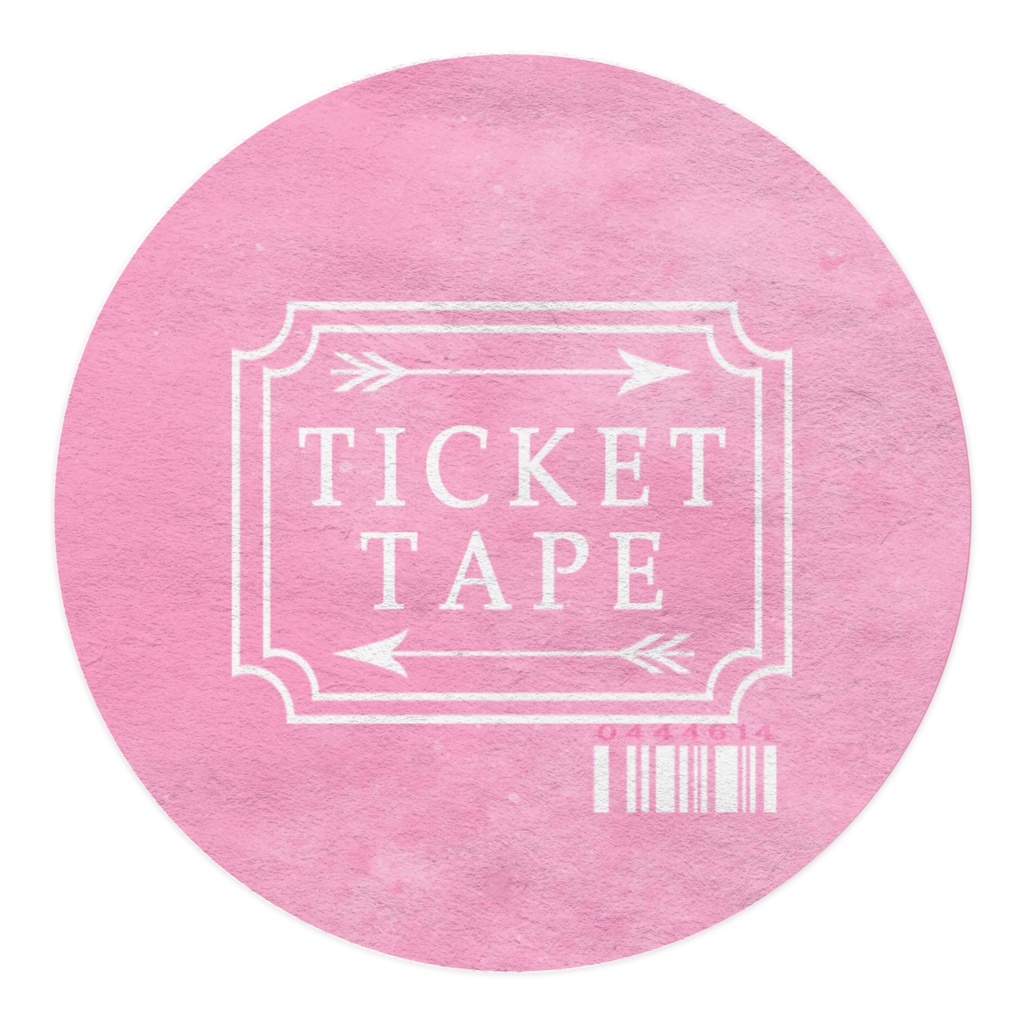 ♥TICKET-TAPE♥