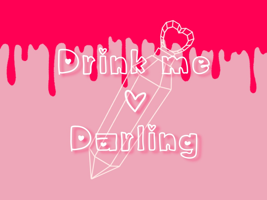 【CoC6thシナリオ】Drink me ♡ Darling