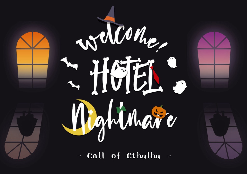 Welcome！HOTEL Nightmare