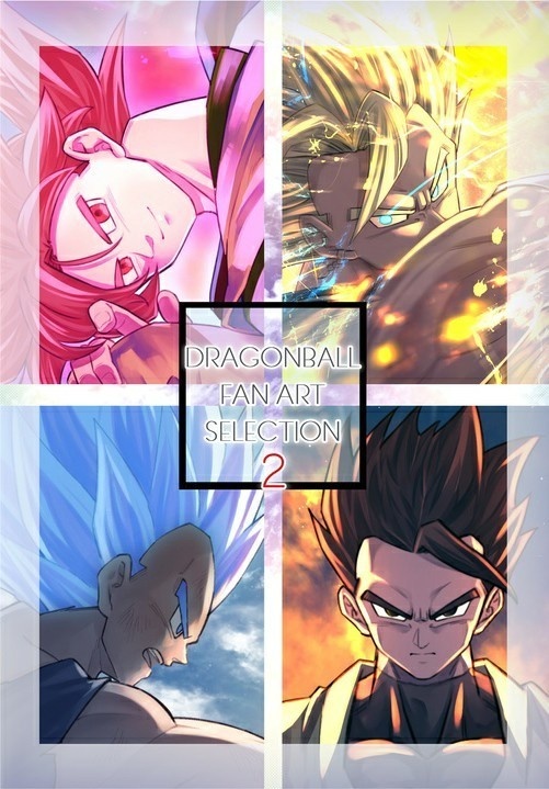 DRAGONBALL FAN ART SELECTION 2
