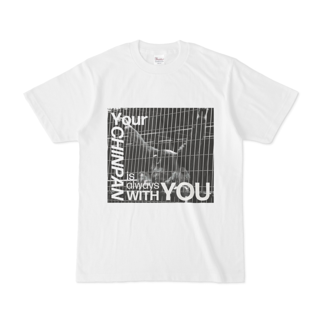 Your CHINPAN is always WITH YOU Tee -White-