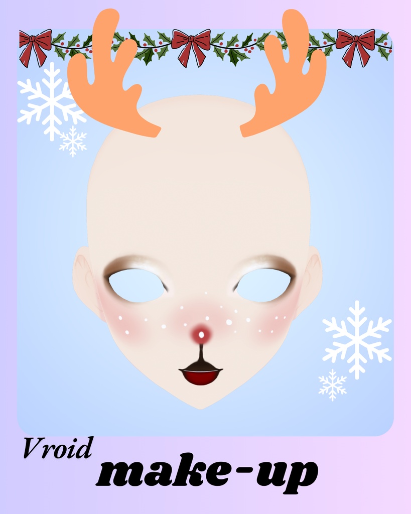 Reno make-up {Vroid} [ Christmas ]