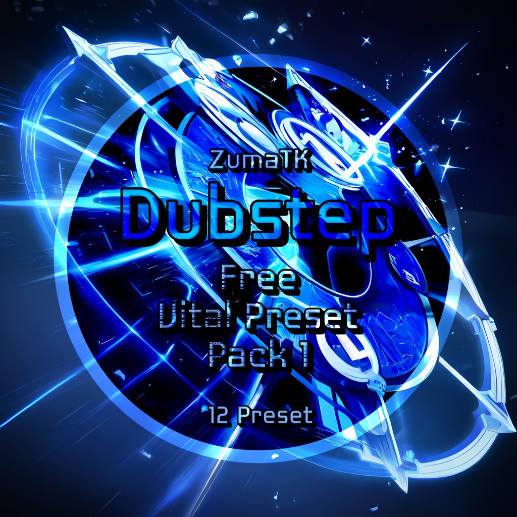 ZumaTK - Dubstep Free Preset Pack 1