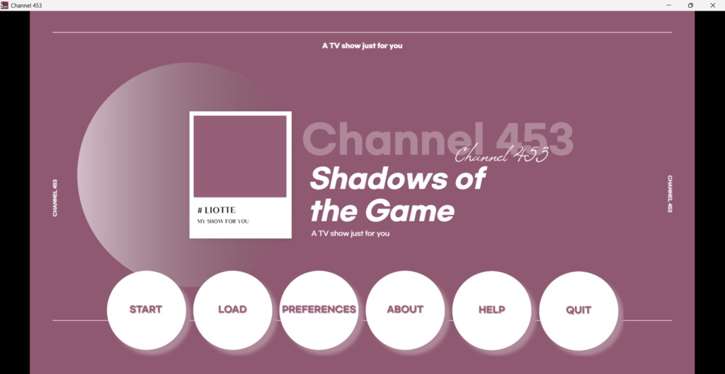 チャンネル453: Shadows of the Game