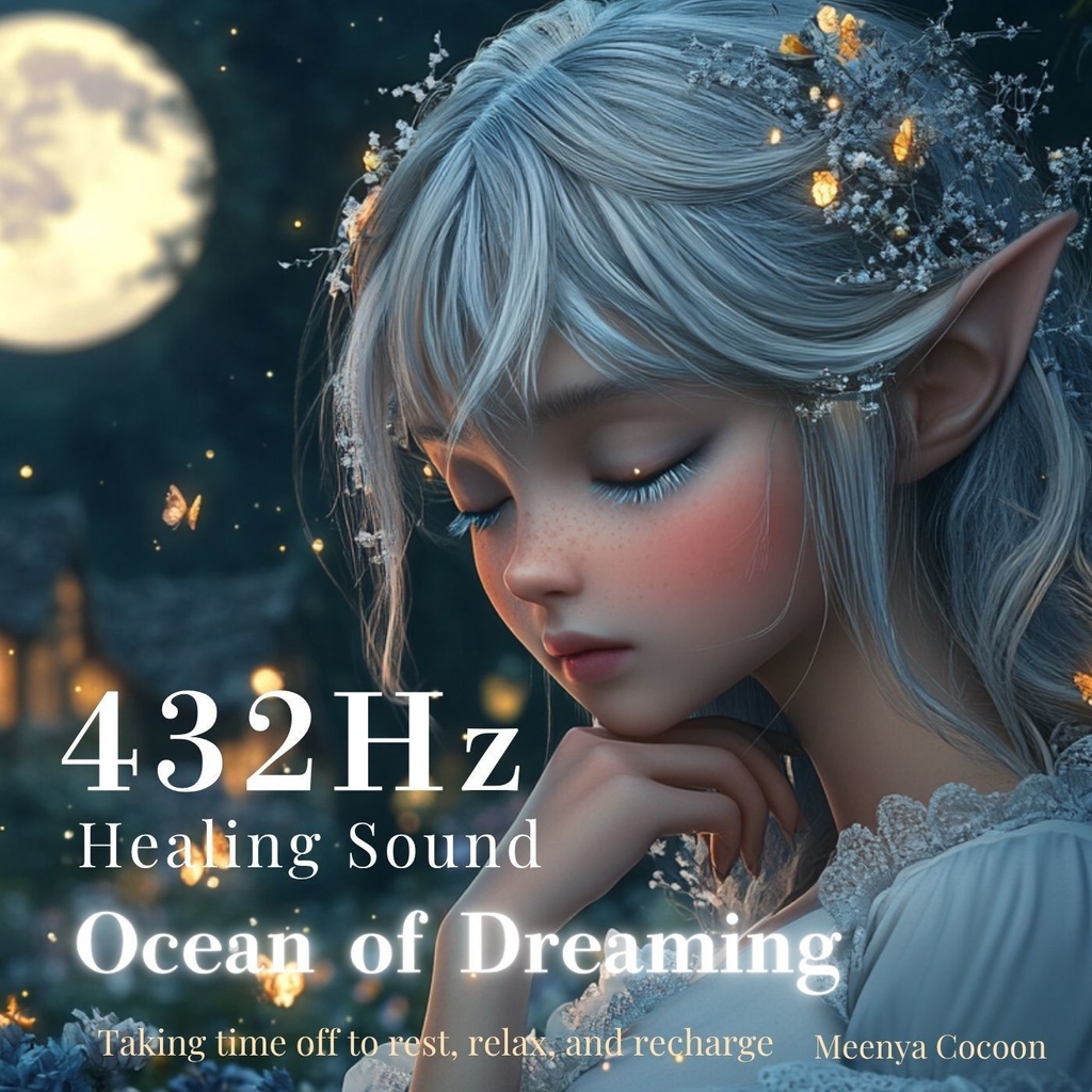 432Hz Healing Song for Deep Rest & Emotional Release Ocean of Dreaming Souls432Hzヒーリングソング 〜夢見る魂たちの海〜