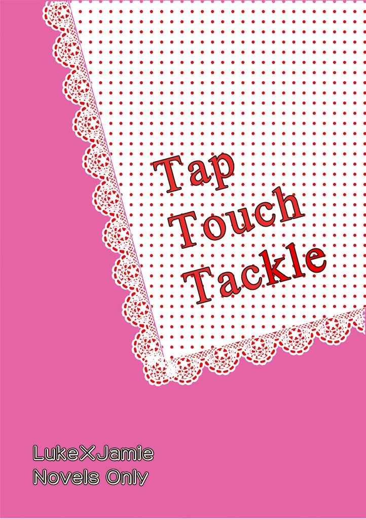 Tap Touch Tackle
