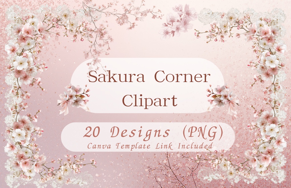 🌸Sakura Corner Clipart Set 20 Designs🌸