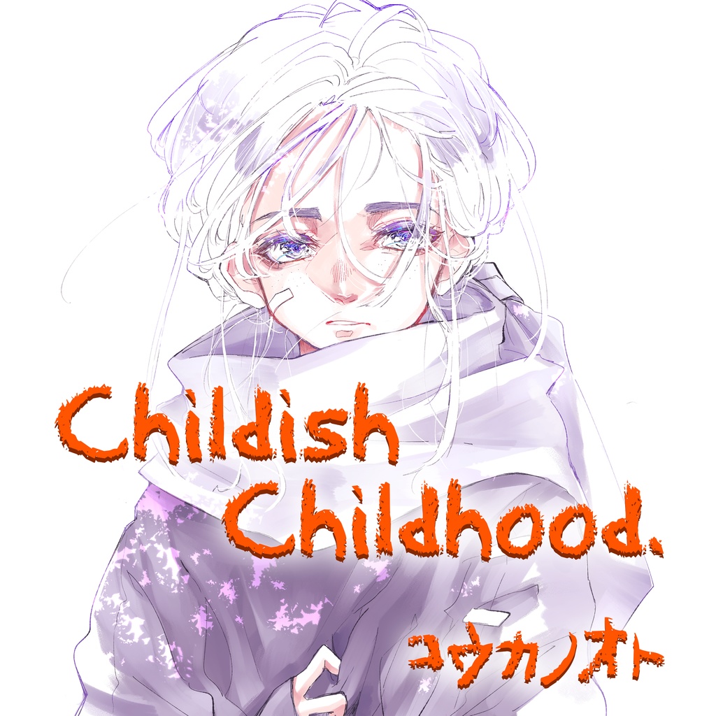 Childish Childhood.