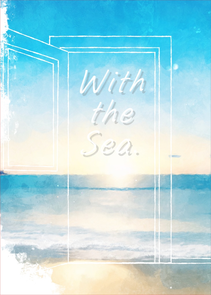 With the Sea.
