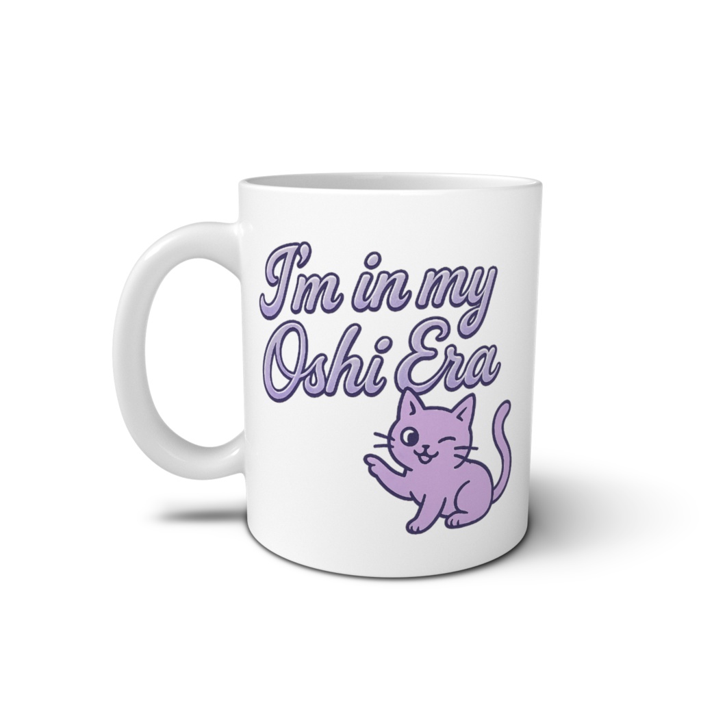 I’m in my Oshi Era” 推し活