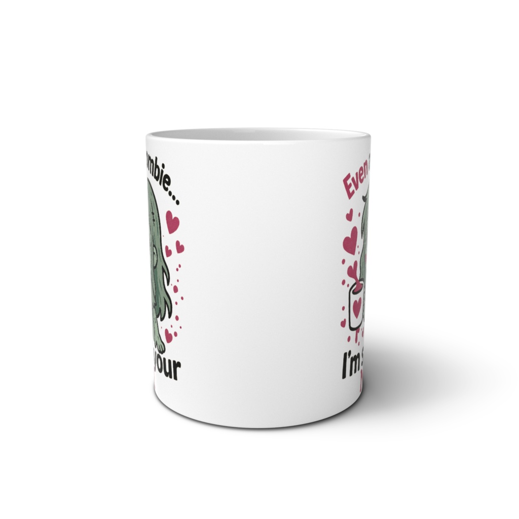 「闇カワ♡ゾンビ推し活マグ - Even as a zombie...」