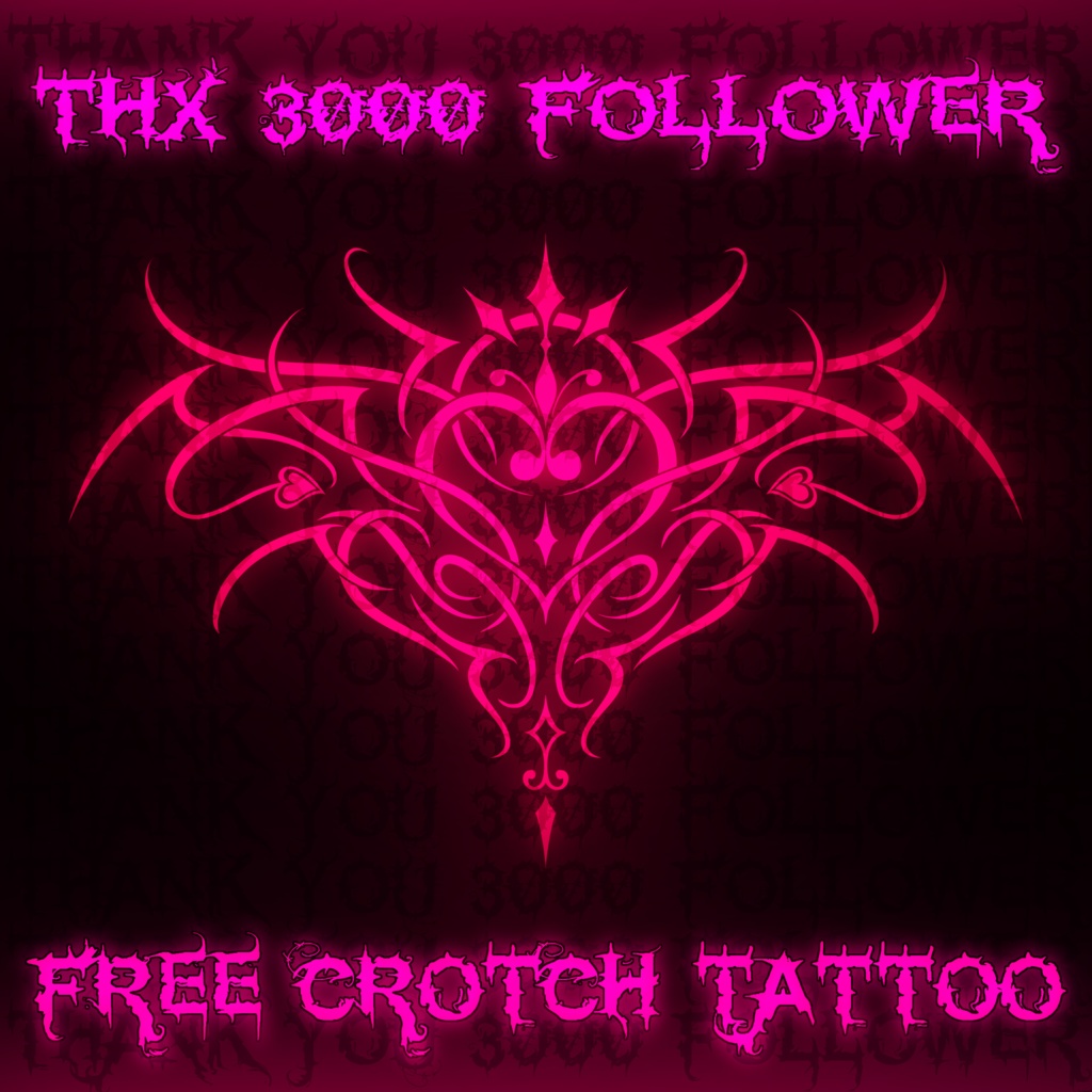 【Thx!!】Free crotch tattoo【3000follower】
