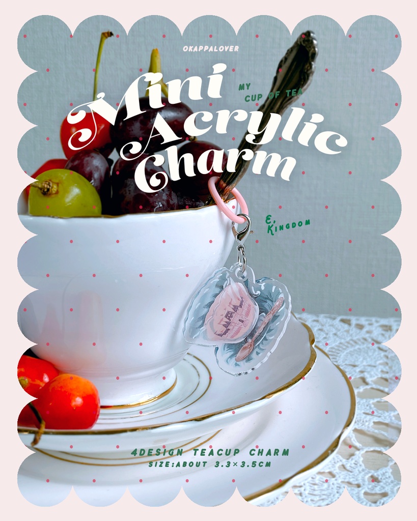 MY cup of tea ミニアクリルチャーム