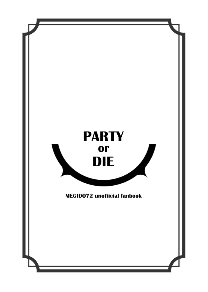 PARTY or DIE