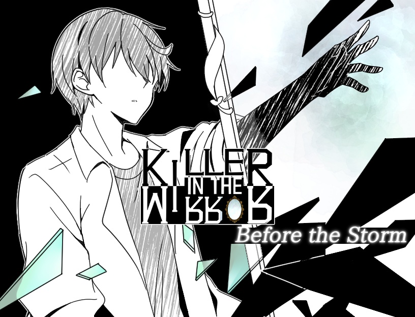 KILLER IN THE MIRROR-Before the Storm-（DL版）
