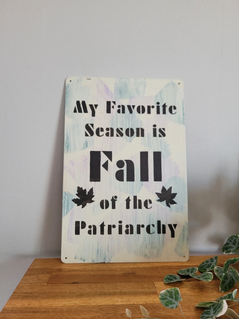 ブリキ　リメイクプレート（My Favorite Season is Fall of the Patriarchy）
