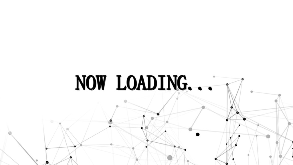 【配信】NOWLOADING...