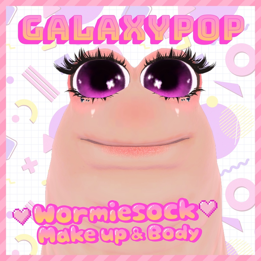 ˚‧✧GalaxyPop✧‧˚_Wormiesock用Makeup&BodyMaterial