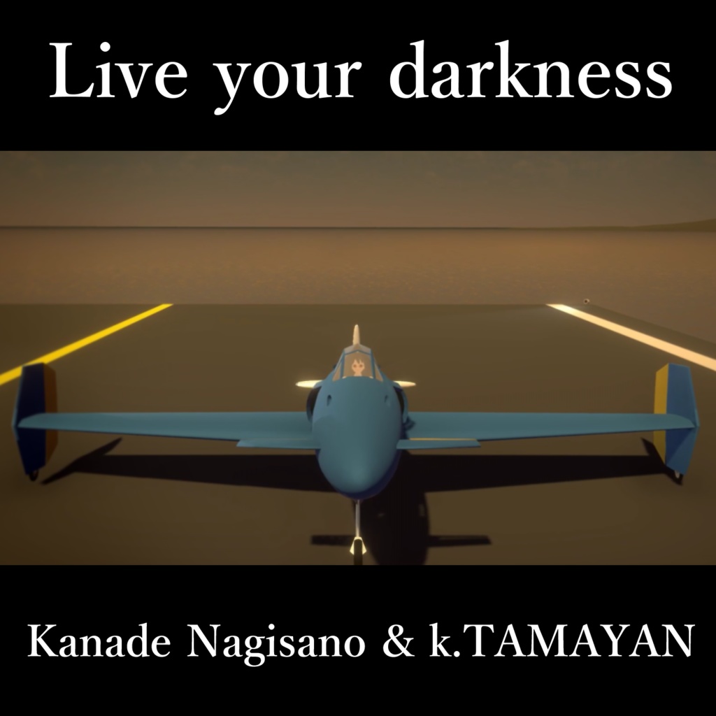 Live your darkness（single）