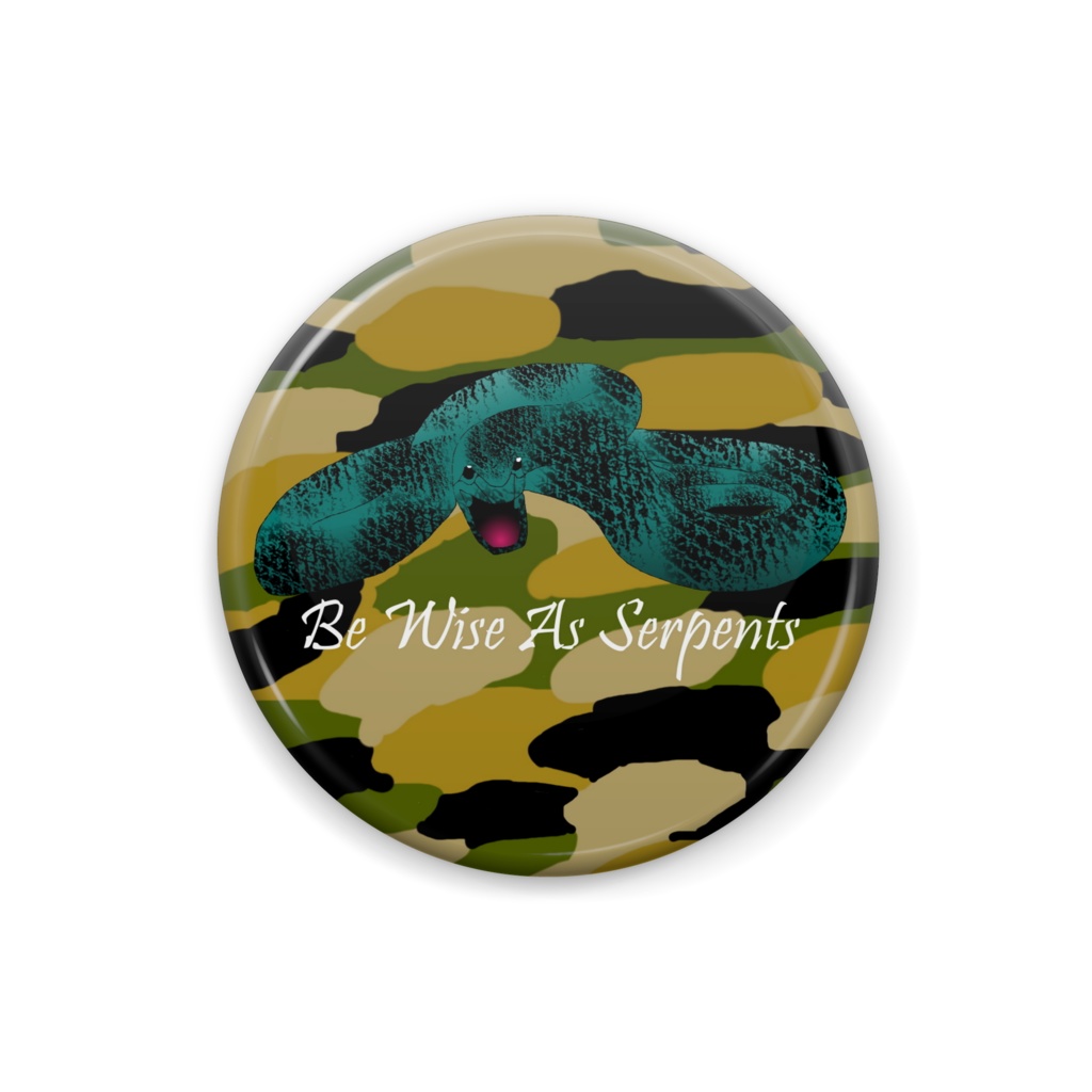 【缶バッジ】Be Wise As Serpents