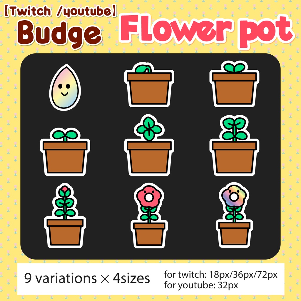 【budge for twitch and YouTube】Flower pot/【サブスクバッチ・メンバーシップバッジ for twitch and YouTube】種からお花が育つかわいいイラストセット