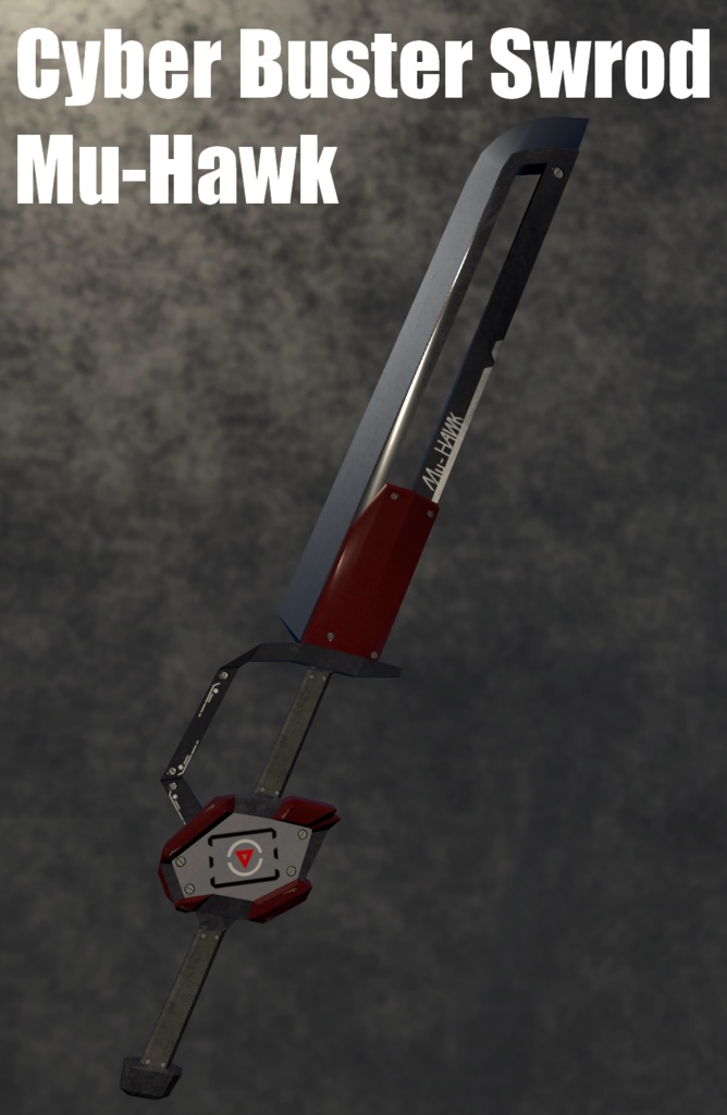 C, Buster Sword【Mu-Hawk】