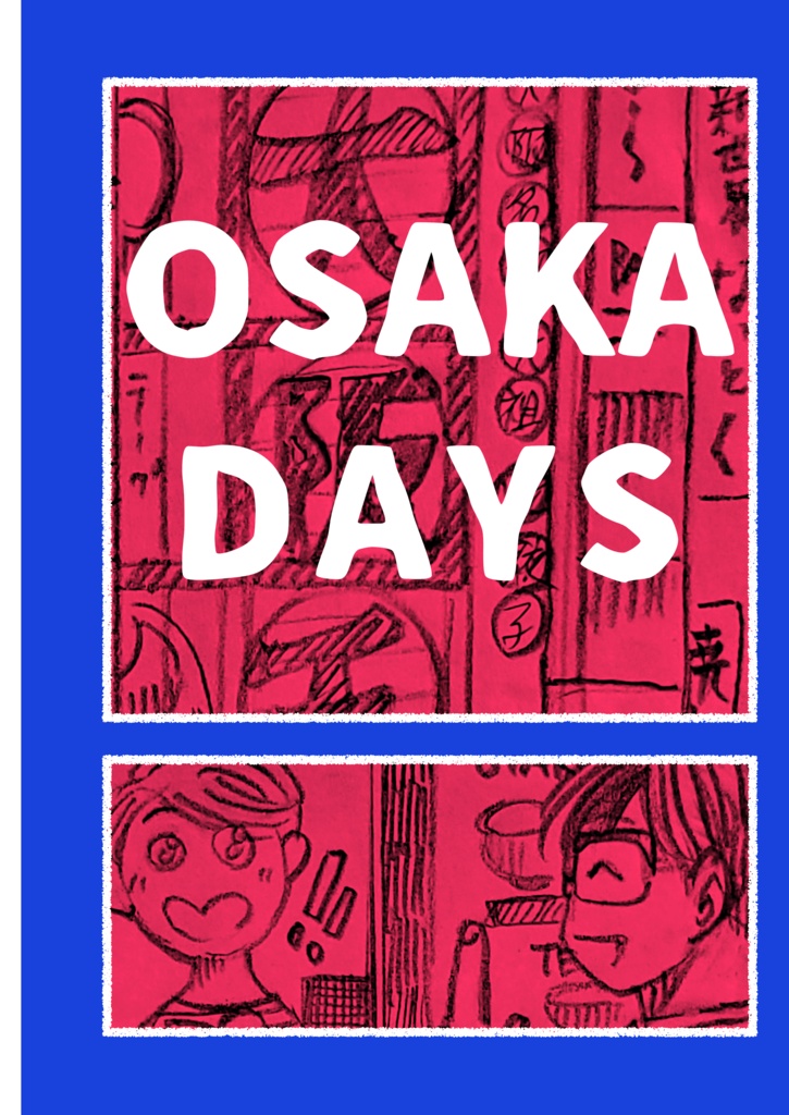OSAKA DAYS