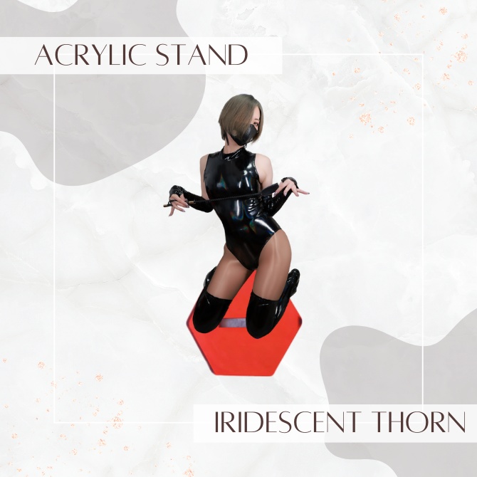 アクリルスタンド(Iridescent Thorn)