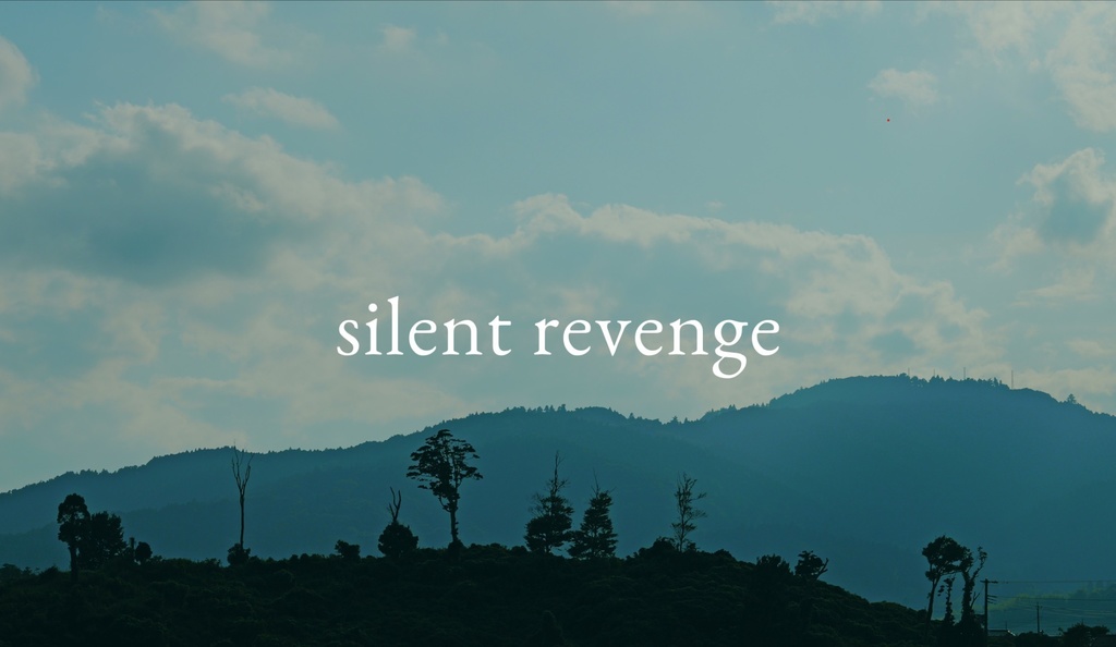 silent revenge