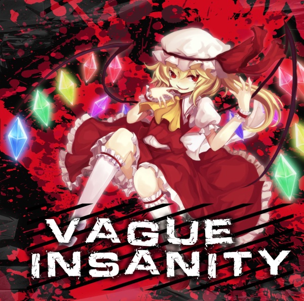 Vague Insanity