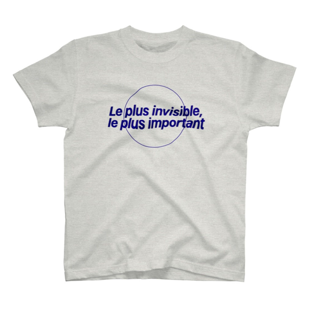 #Le plus invisible, le plus important Tシャツ グレー