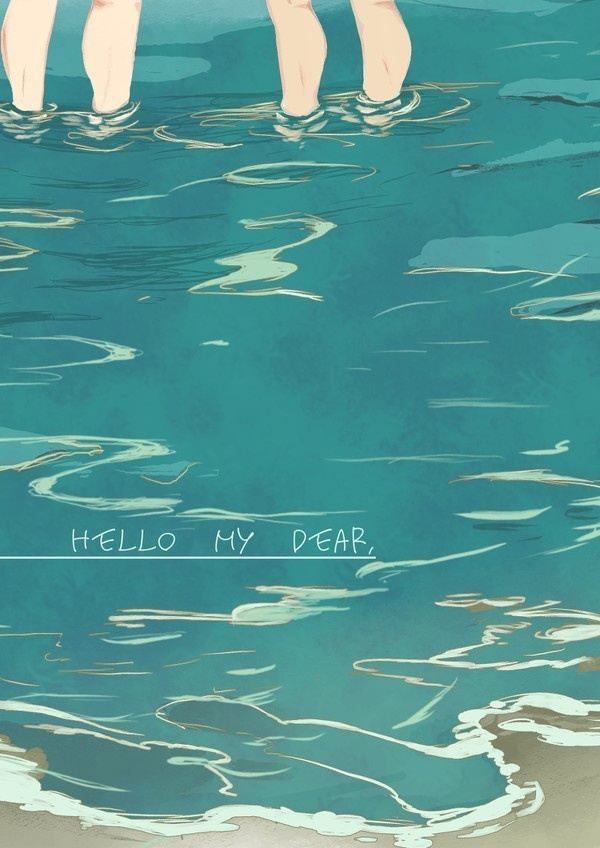HELLO MY DEAR,