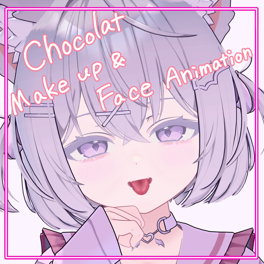 ♦️ Chocolate Make up ＆ Tongue Texture ♦️ Face Animation ♦️