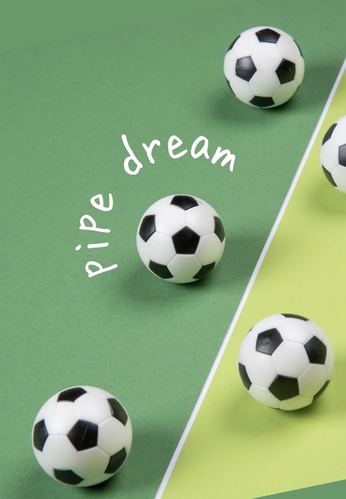 ｐｉｐｅ ｄｒｅａｍ