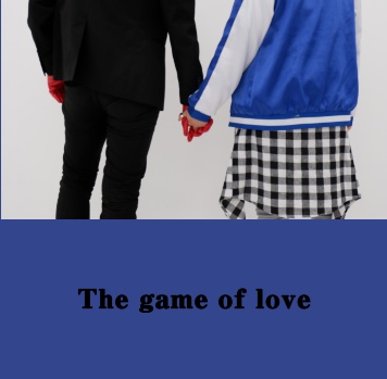 The game of love