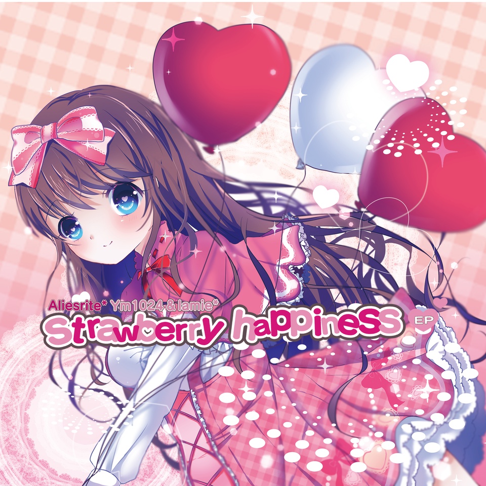 strawberry happiness EP（ダウンロード版/CD版）