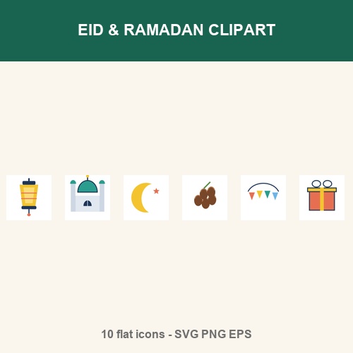 Eid & Ramadan Mubarak Clipart Bundle - 10 SVG + EPS + PNG (mosque, lantern, moon, dates, gift...)