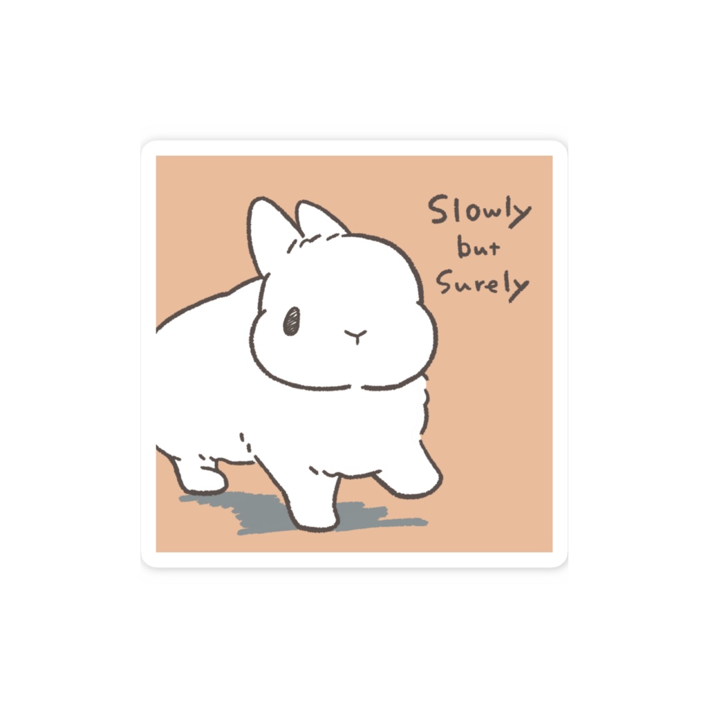 【立ち耳うさぎ】Slowly but Surely