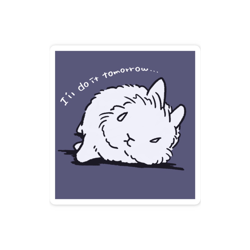 【立ち耳うさぎ】明日やる…… 【ライオンラビット】