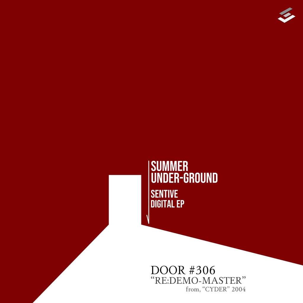 SUMMER UNDER-GROUND / SENTIVE